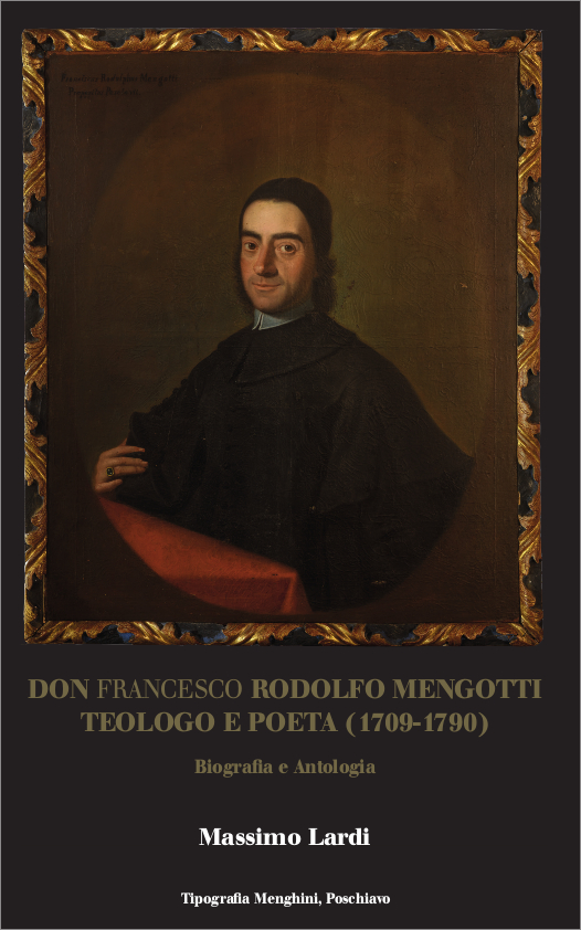 Don Francesco Rodolfo Mengotti: Biografia e Antologia